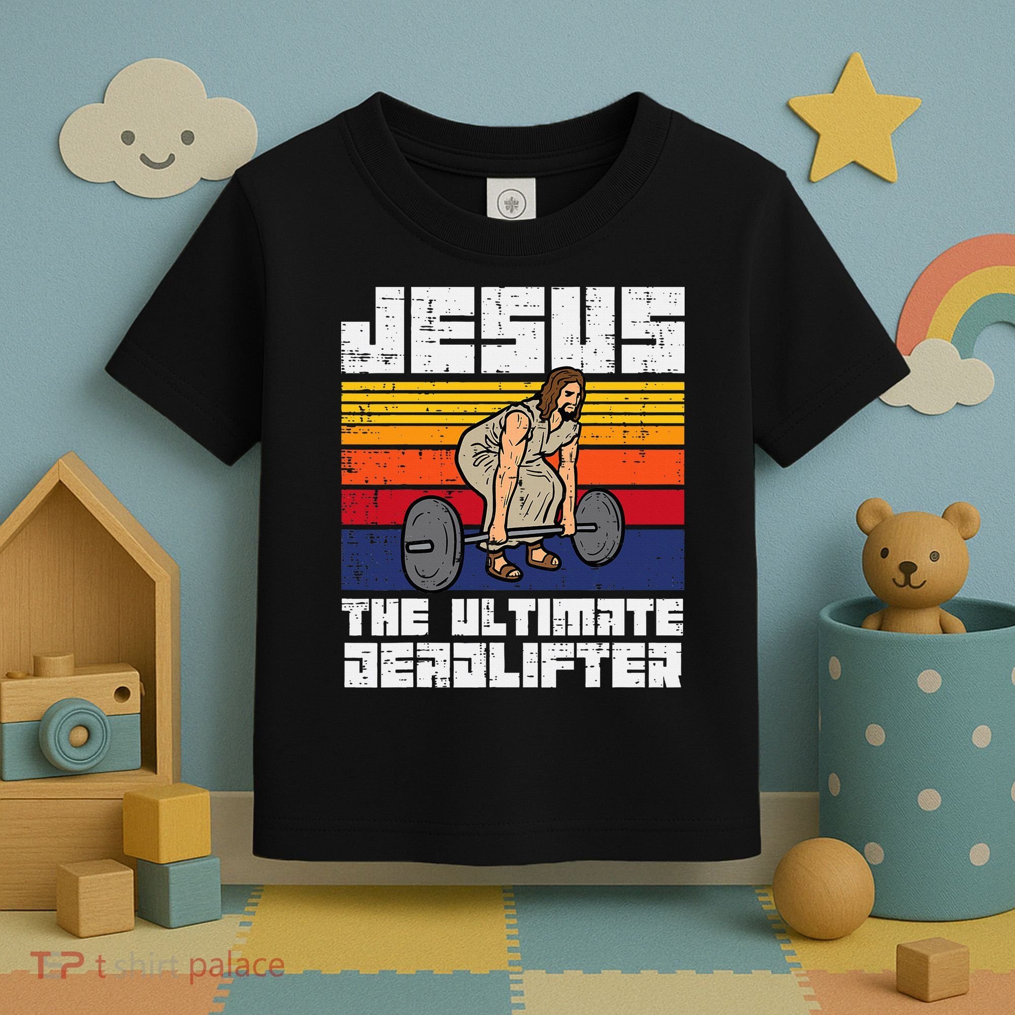 Gym Jesus Ultimate Deadlifter Christian Workout Toddler T-Shirt