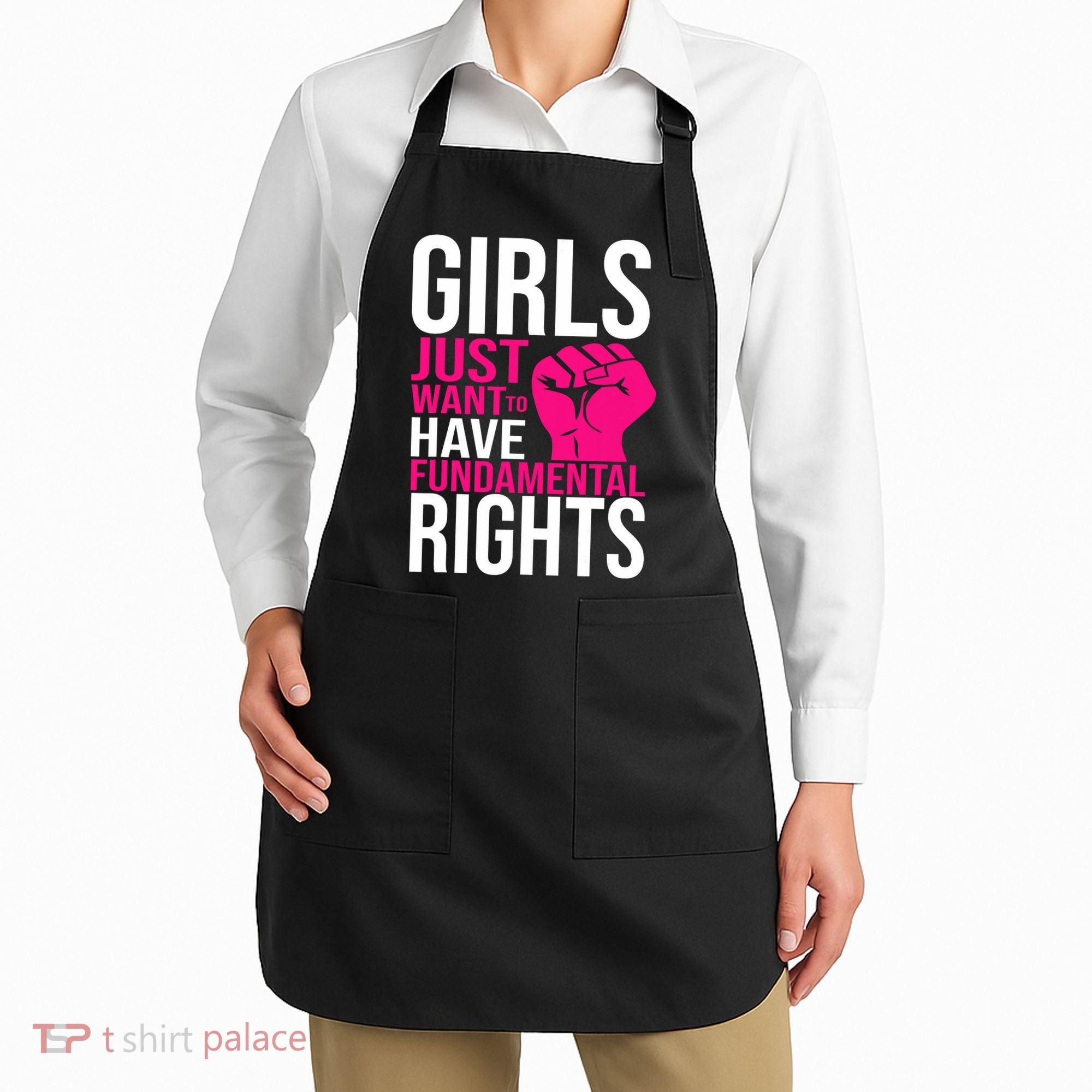 Girl  Just Want To Have Fundamental Rights Apron