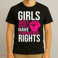 Girl  Just Want To Have Fundamental Rights T-Shirt thumb 3