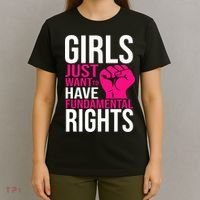 Girl  Just Want To Have Fundamental Rights T-Shirt thumb 4