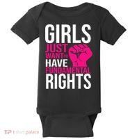 Girl  Just Want To Have Fundamental Rights Baby Bodysuit thumb 0