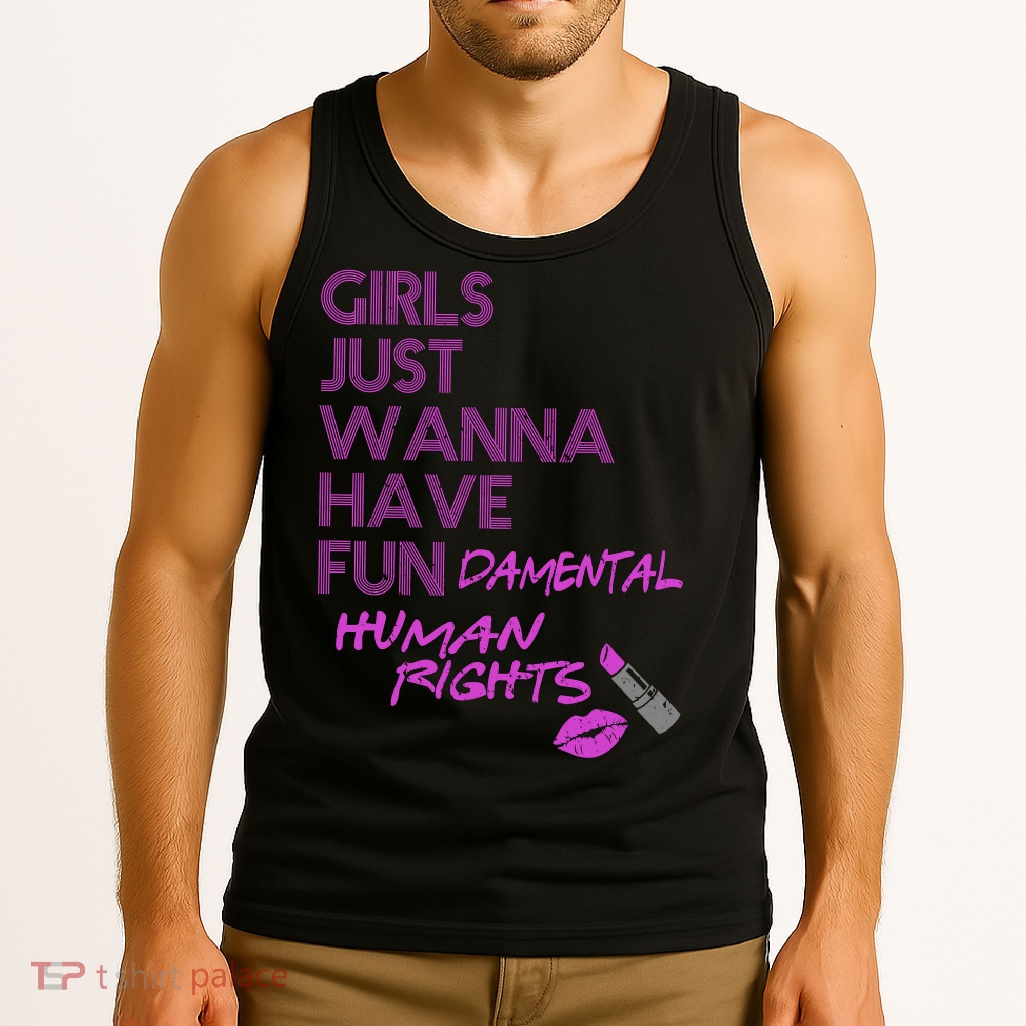 Girls Just Wanna Have Fundamental Human Rights Tank Top