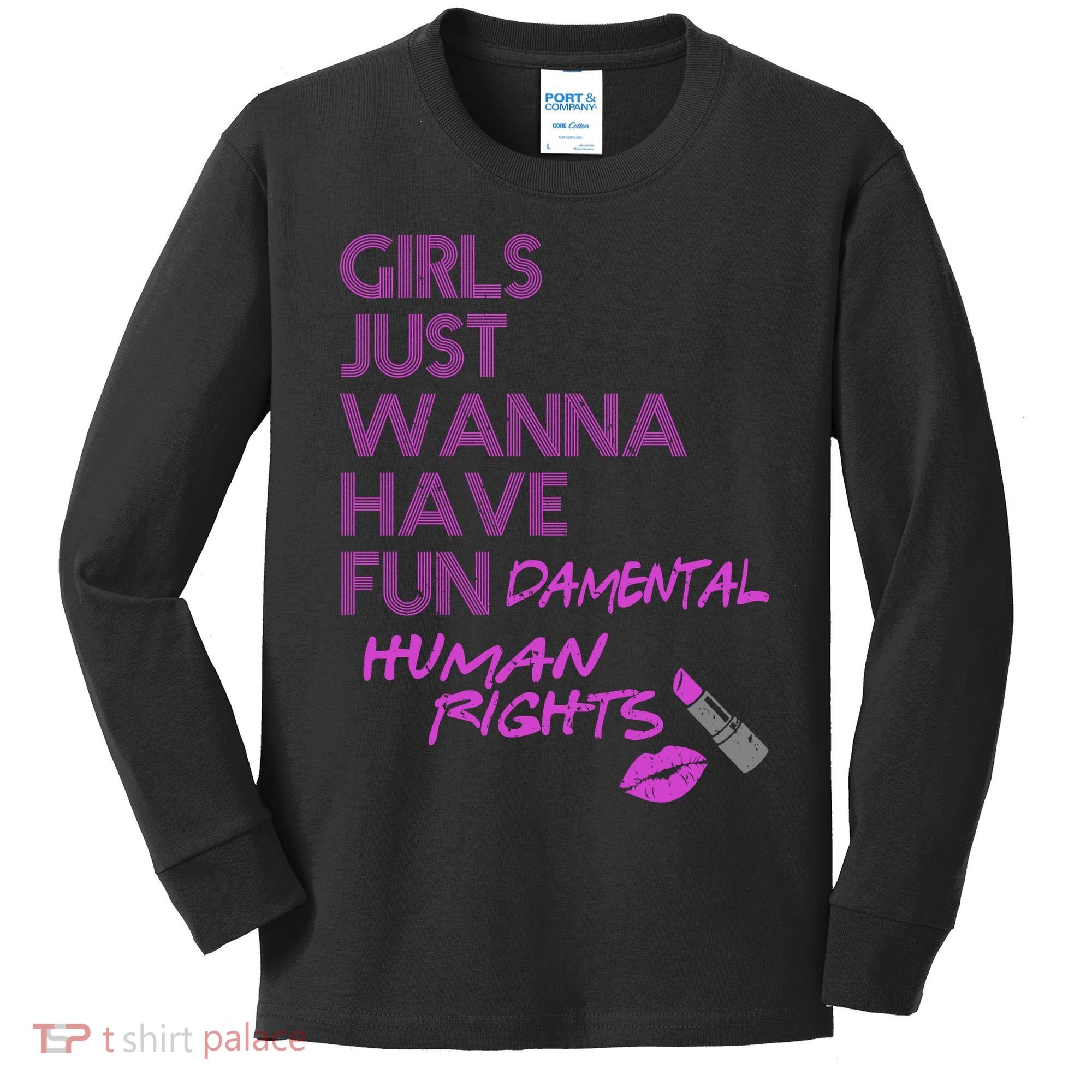 Girls Just Wanna Have Fundamental Human Rights Kids Long Sleeve Shirt