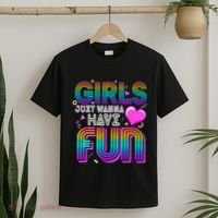 Girl Just Wanna Have Fun Awesome 70s 80s 90s 1980s T-Shirt thumb 2