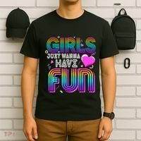 Girl Just Wanna Have Fun Awesome 70s 80s 90s 1980s T-Shirt thumb 6