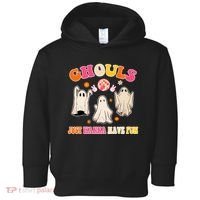 Ghouls Just Wanna Have Fun Halloween Groovy Ghost Toddler Hoodie thumb 0