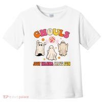 Ghouls Just Wanna Have Fun Halloween Groovy Ghost Toddler T-Shirt thumb 0