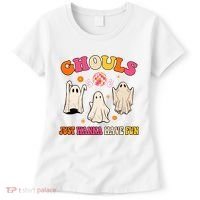 Ghouls Just Wanna Have Fun Halloween Groovy Ghost Women's T-Shirt thumb 0