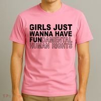 Girls Just Wanna Have Fundamental Human Rights T-Shirt thumb 3