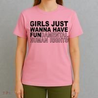 Girls Just Wanna Have Fundamental Human Rights T-Shirt thumb 4