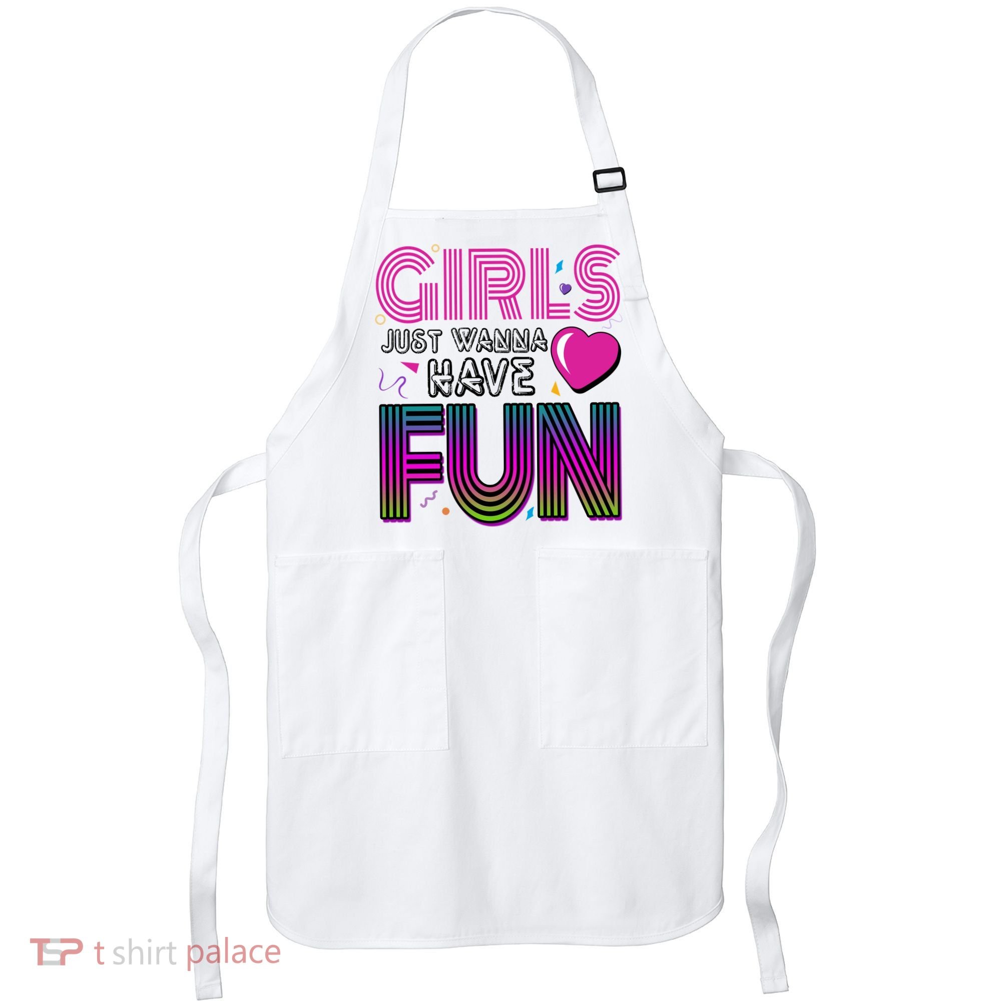Girls Just Wanna Have Fun 80s Retro Party Apron