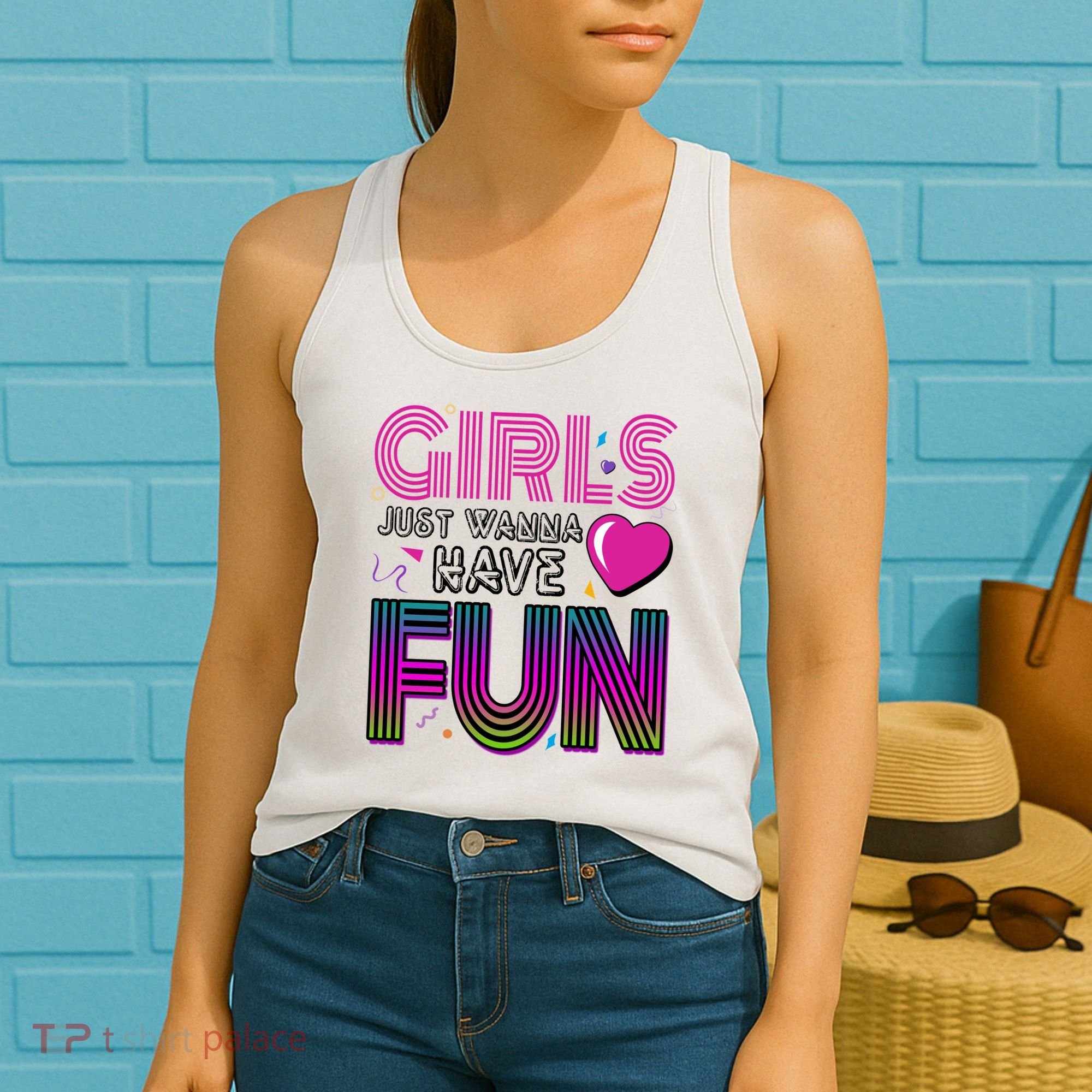 Girls Just Wanna Have Fun 80s Retro Party Women's Tank Top