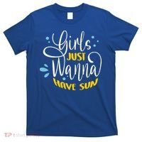Girls Just Wanna Have Sun Summer Beach Life T-Shirt thumb 0