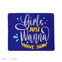 Girls Just Wanna Have Sun Summer Beach Life Mousepad thumb 0
