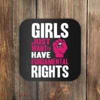 Girl Just Want To Have Fundamental Rights Protest Coaster thumb 0