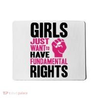 Girl Just Want To Have Fundamental Rights Protest Mousepad thumb 0