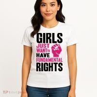 Girl Just Want To Have Fundamental Rights Protest Women's T-Shirt thumb 4