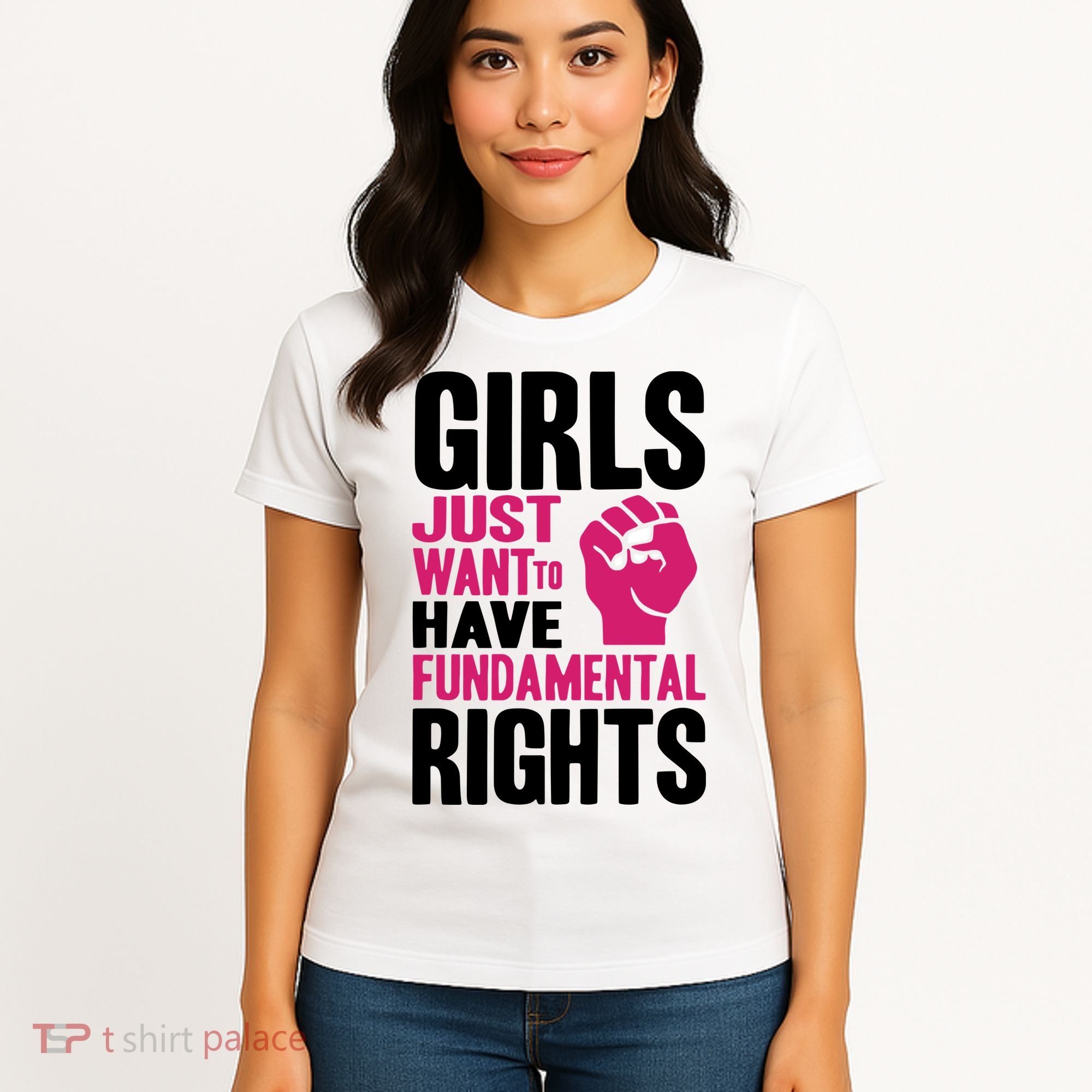 Girl Just Want To Have Fundamental Rights Protest Women's T-Shirt
