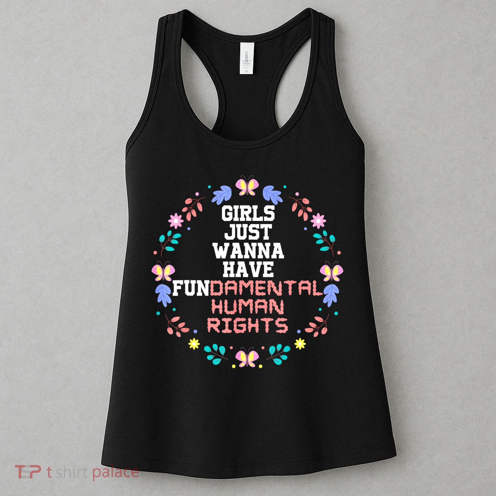 Girls Just Want To Have Fundamental Rights Women's Tank Top