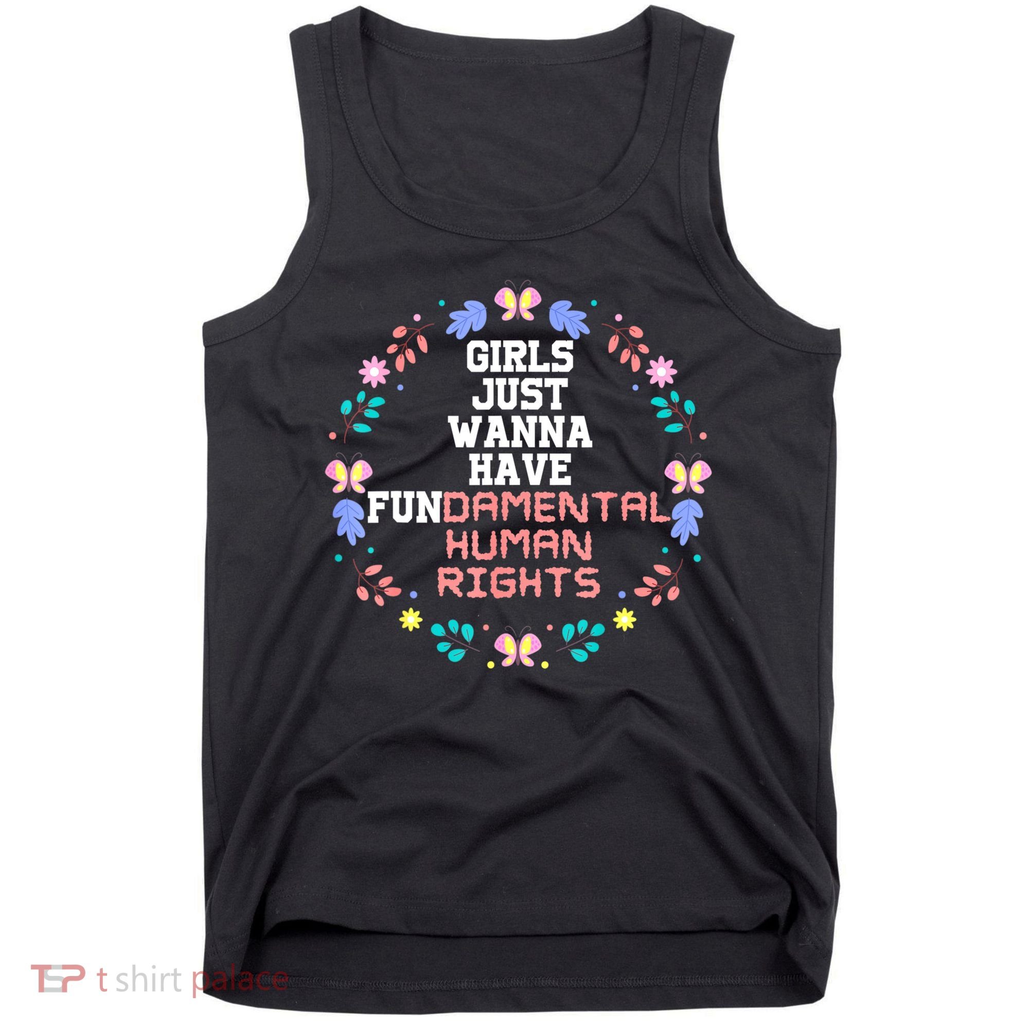 Girls Just Want To Have Fundamental Rights Tank Top