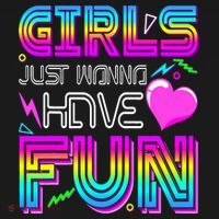 Girl Just Wanna Have Fun Awesome 70_s 80_s 90_s 1980s Women's Tank Top thumb 5