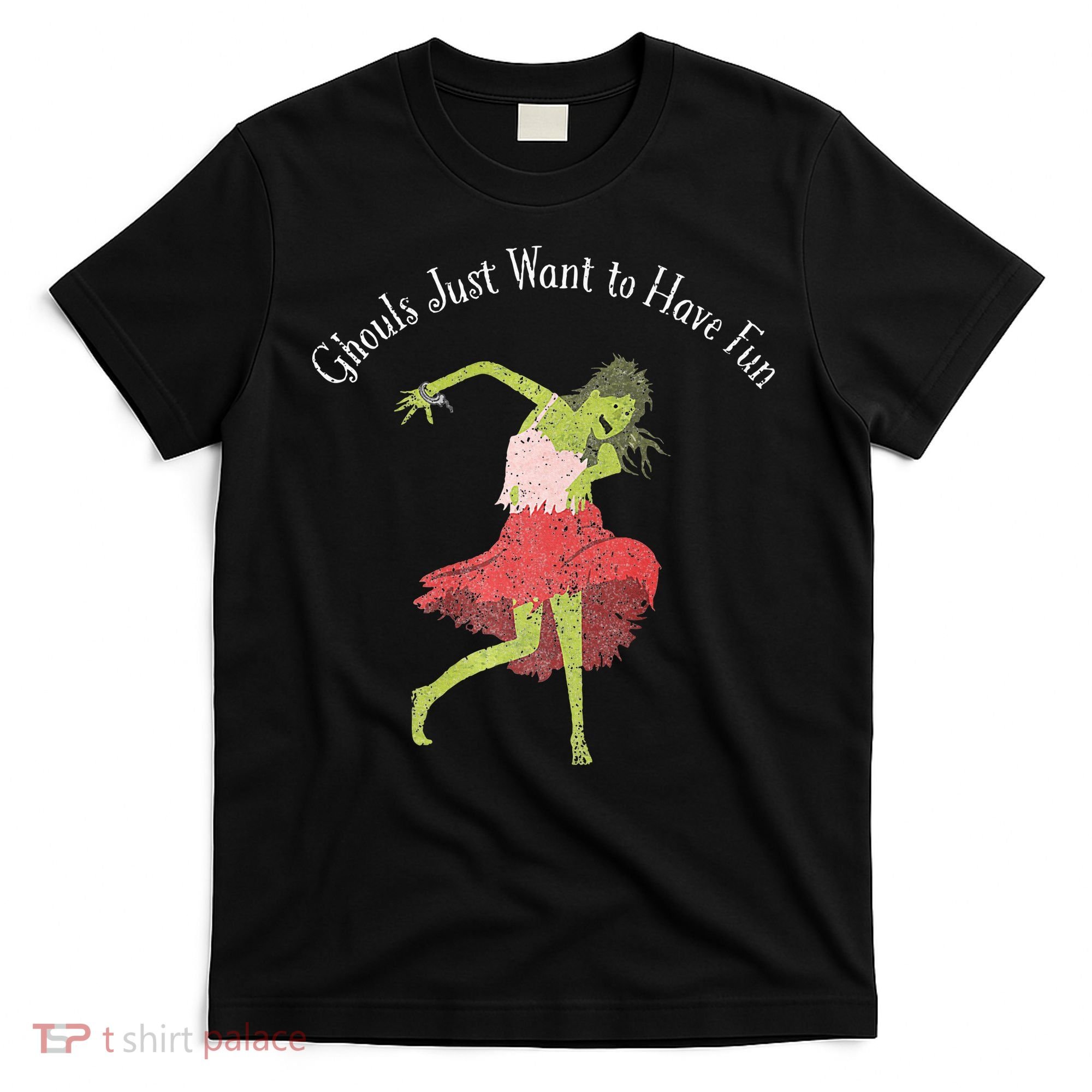Ghouls Just Want to Have Fun 80's zombie dancing T-Shirt