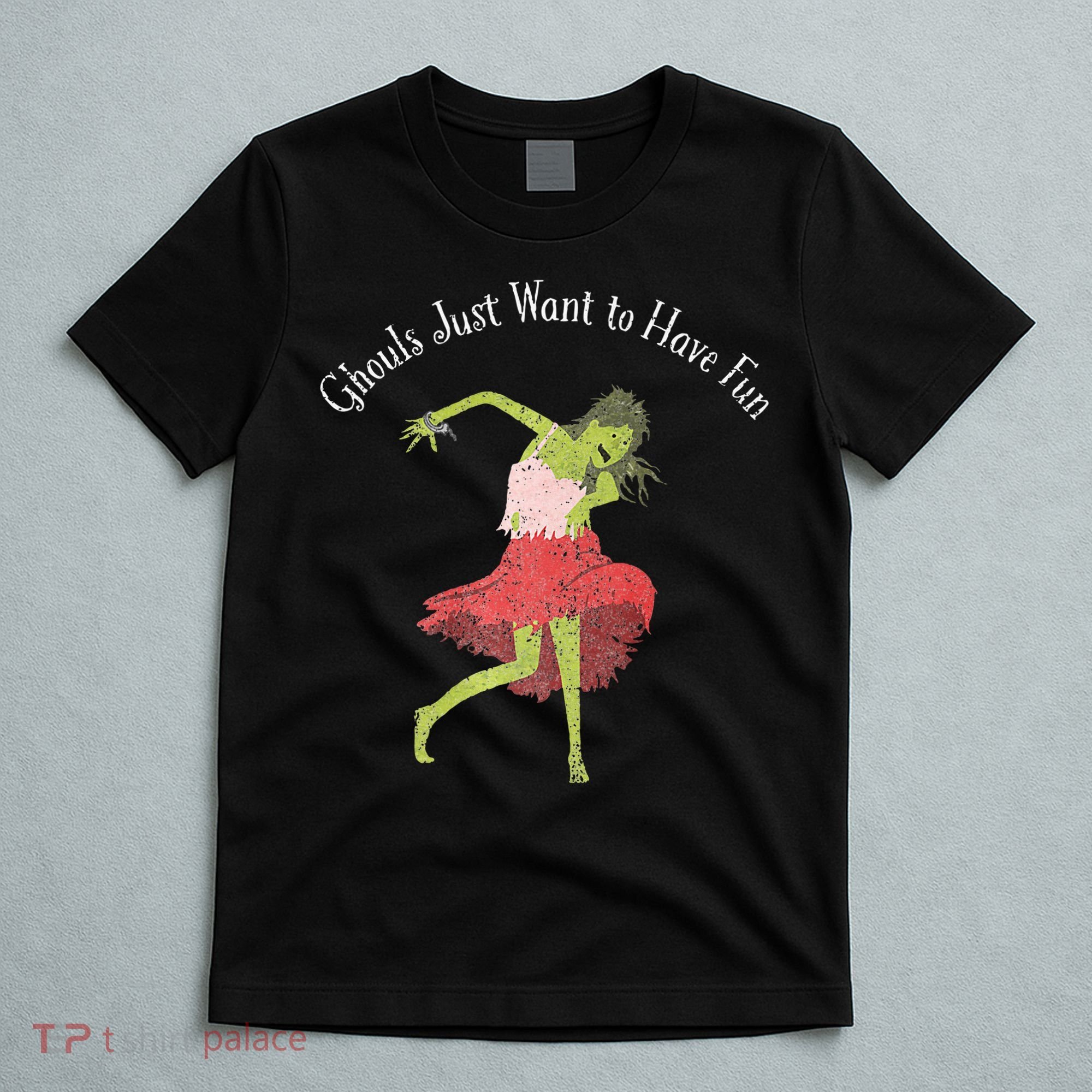Ghouls Just Want to Have Fun 80's zombie dancing T-Shirt