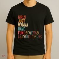 Girl Just Wanna Have Fundamental Human Rights Women Rights T-Shirt thumb 3