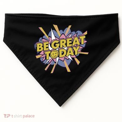 Be Great Today USA-Made Doggie Bandana