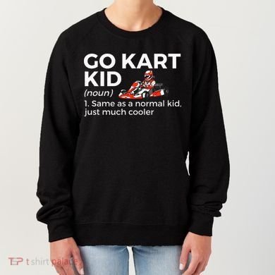 Go Kart Definition Go Kart Racing Women's Sweatshirt