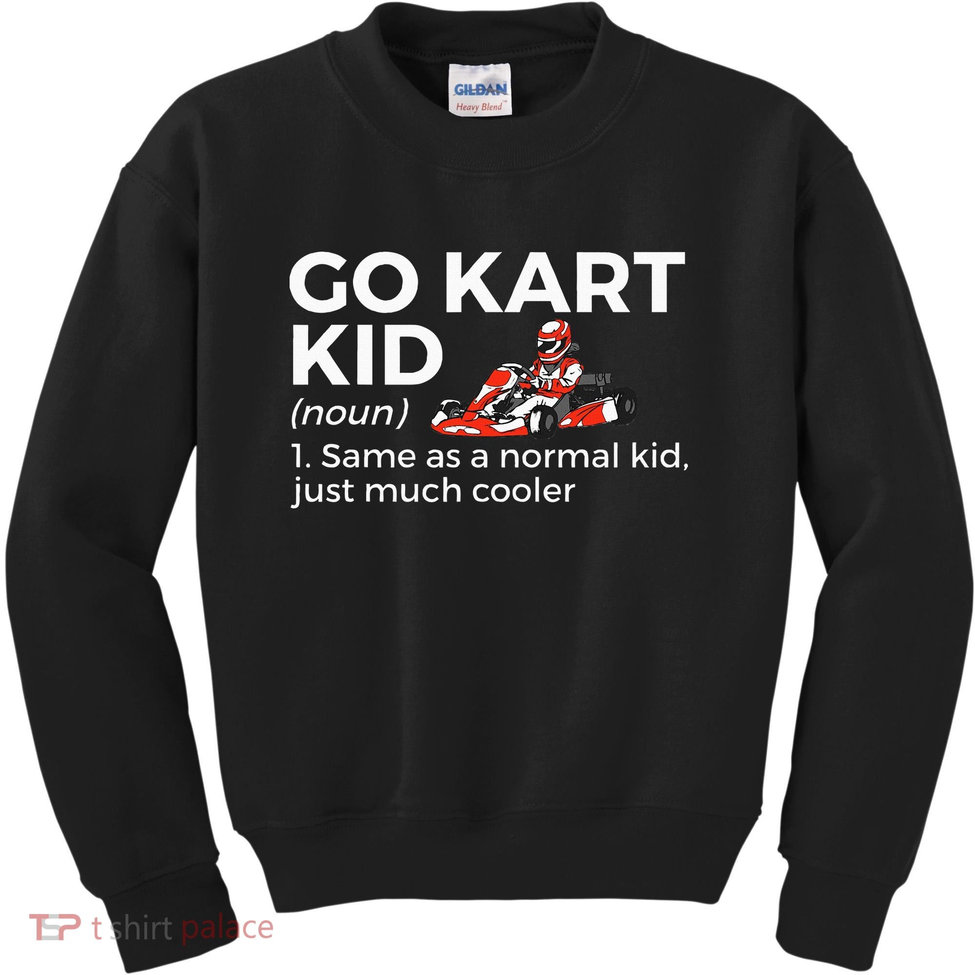 Go Kart Definition Go Kart Racing Kids Sweatshirt