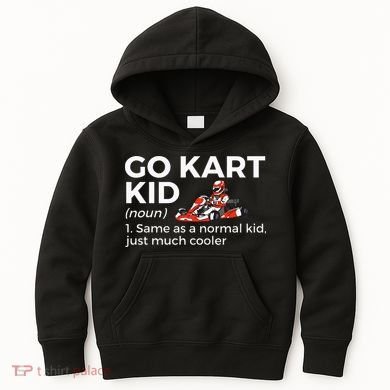 Go Kart Definition Go Kart Racing Kids Hoodie