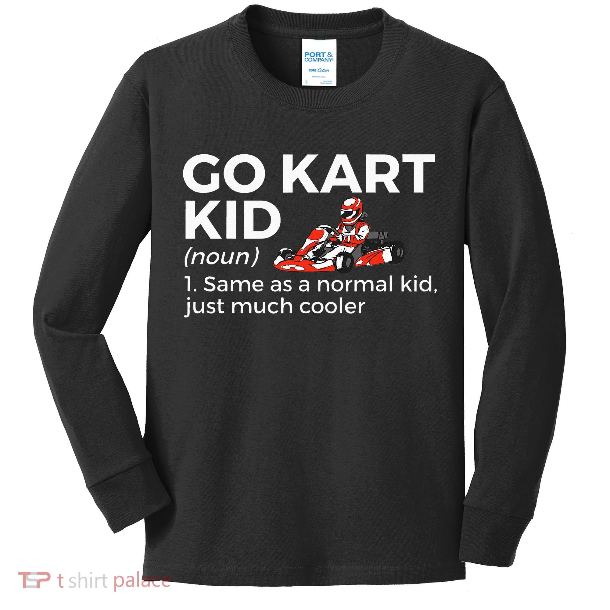 Go Kart Definition Go Kart Racing Kids Long Sleeve Shirt