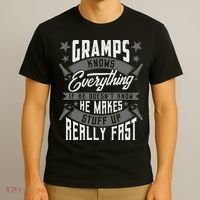 Gramps Knows Everything Funny Gramps Fathers Day Gifts T-Shirt thumb 3