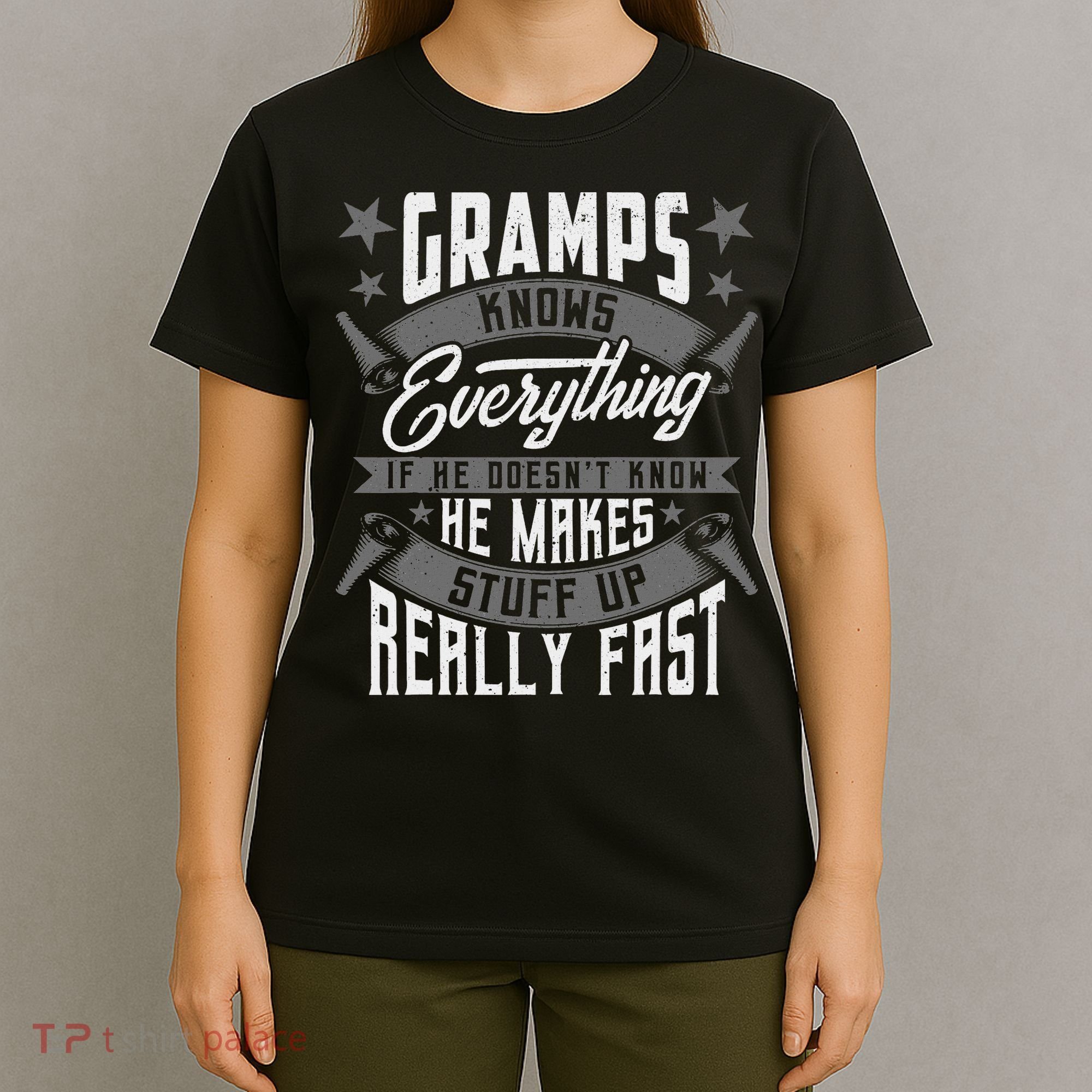 Gramps Knows Everything Funny Gramps Fathers Day Gifts T-Shirt