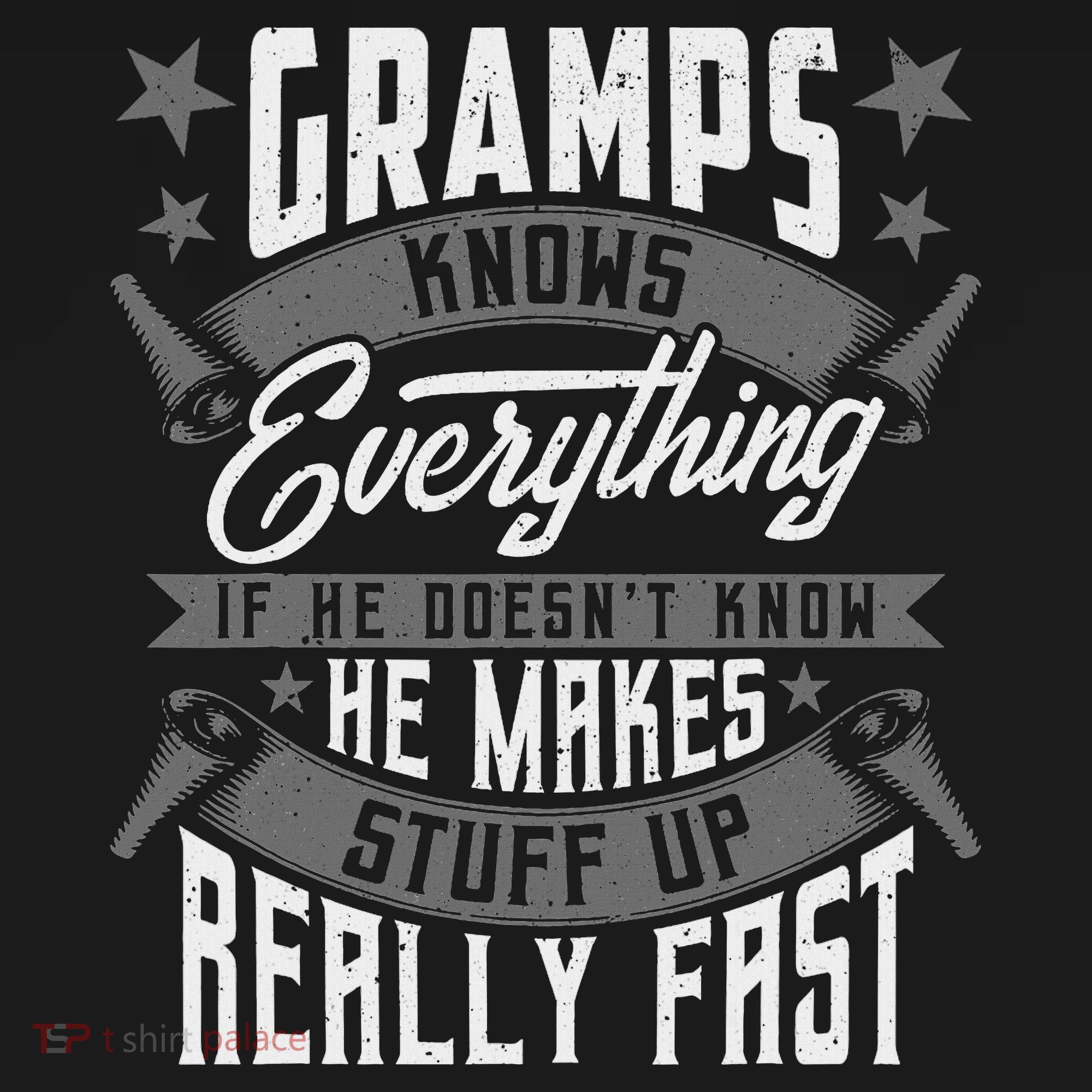 Gramps Knows Everything Funny Gramps Fathers Day Gifts T-Shirt