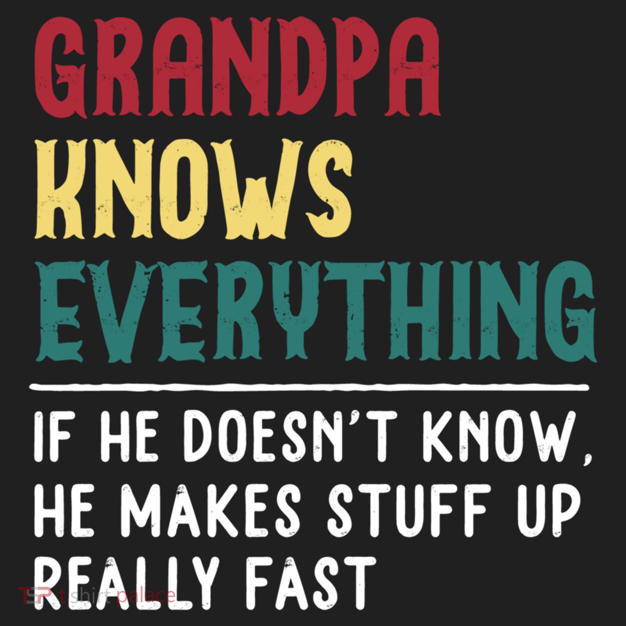Grandpa Know Everything Father's Day Gift For Funny Grandpa Cool Gift Beanie