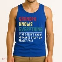 Grandpa Know Everything Father's Day Gift For Funny Grandpa Cool Gift Tank Top thumb 3
