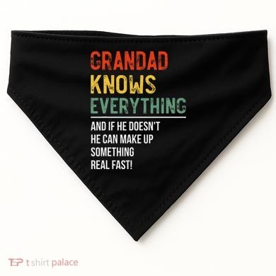 Grandad Knows Everything Father's Day Grandad USA-Made Doggie Bandana