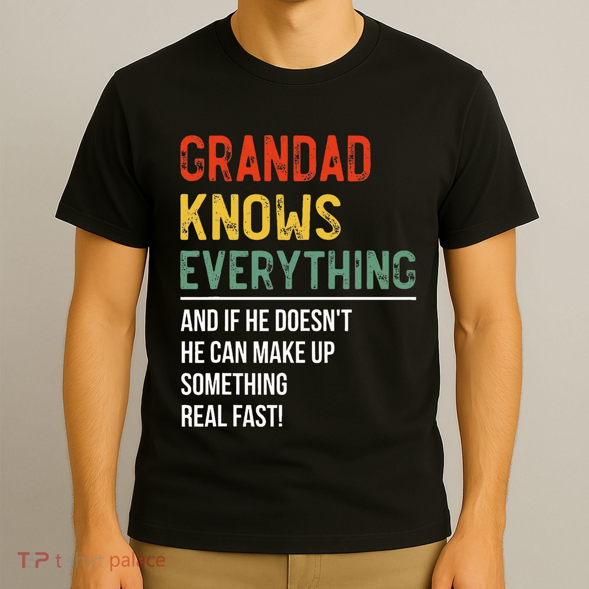 Grandad Knows Everything Father's Day Grandad T-Shirt