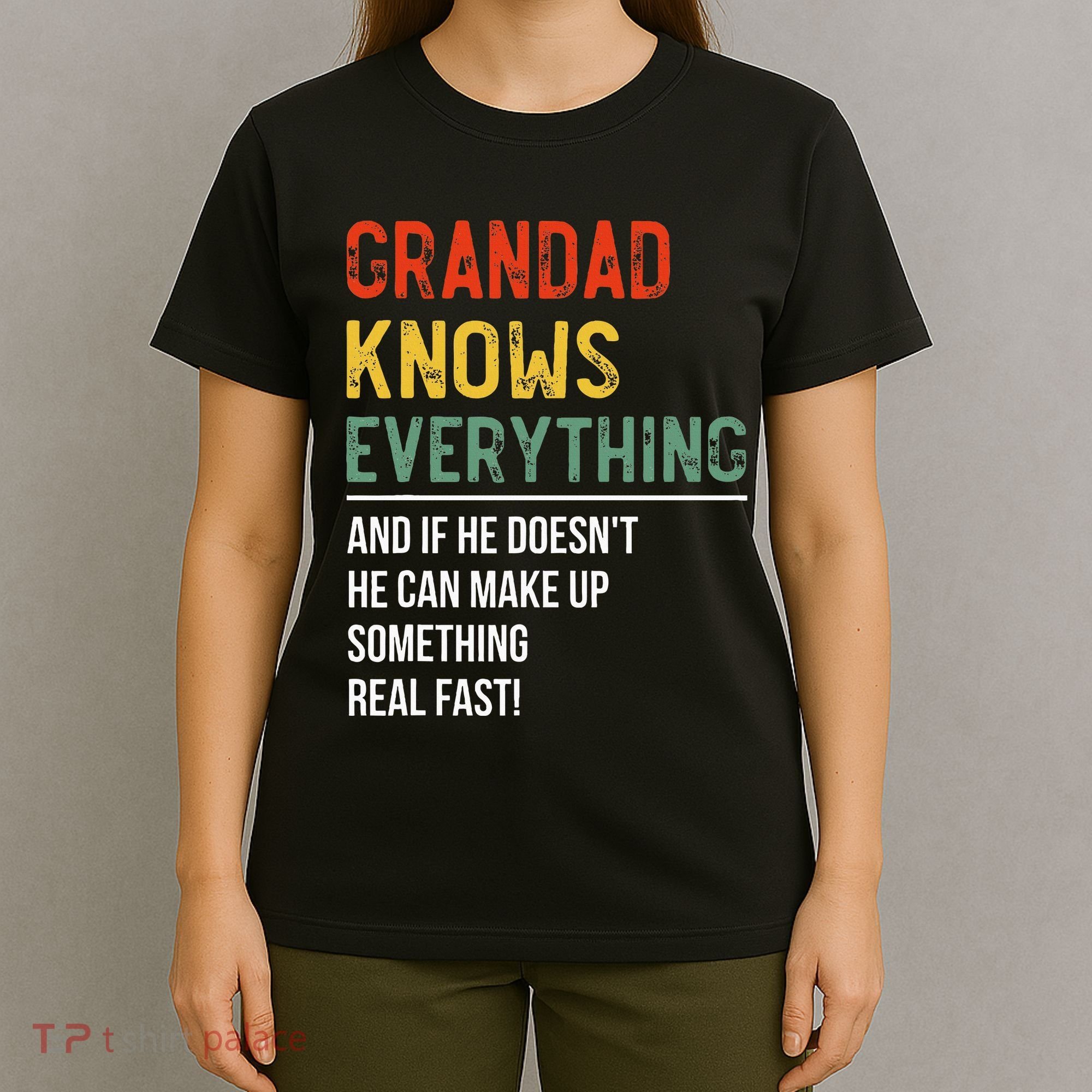 Grandad Knows Everything Father's Day Grandad T-Shirt