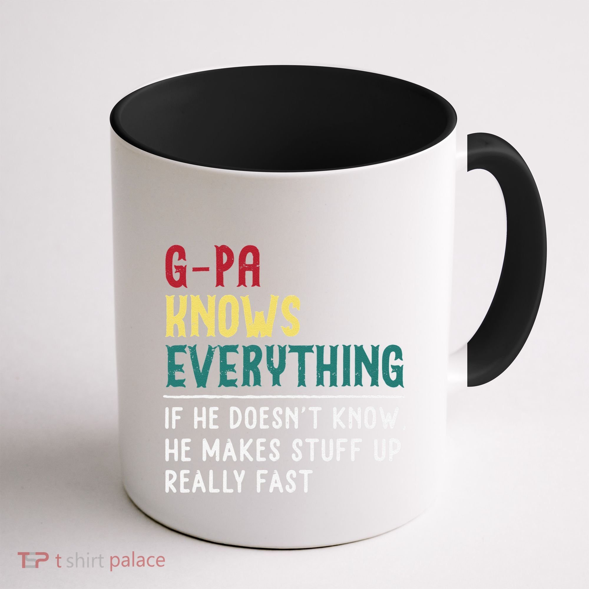 Gpa Know Everything Funny Fathers Day Gift For Grandfather Coffee Mug