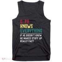 Gpa Know Everything Funny Fathers Day Gift For Grandfather Tank Top thumb 0