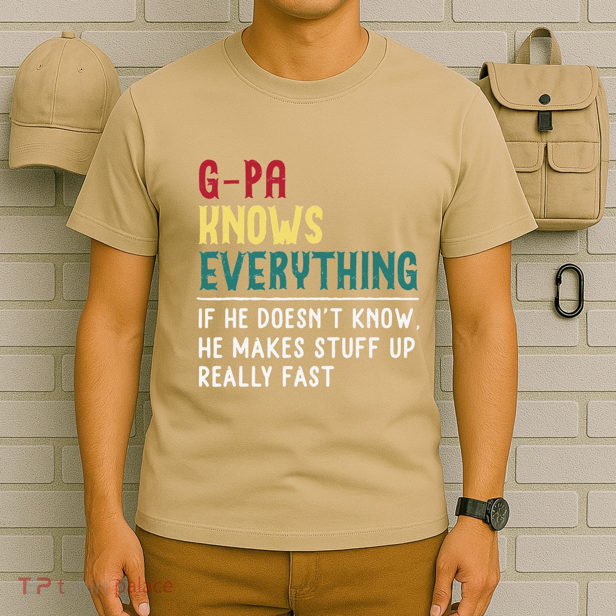 Gpa Know Everything Funny Fathers Day Gift For Grandfather T-Shirt