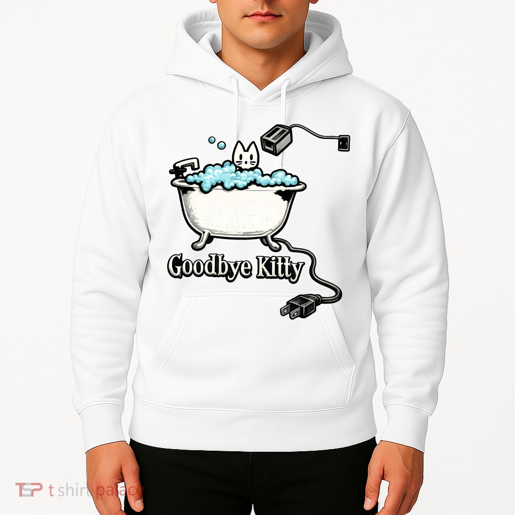 Goodbye Kitty Funny Bathtub Toaster Plug Bath Meme Hoodie