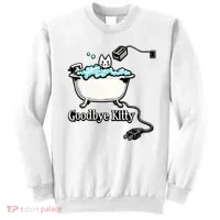 Goodbye Kitty Funny Bathtub Toaster Plug Bath Meme Sweatshirt thumb 0
