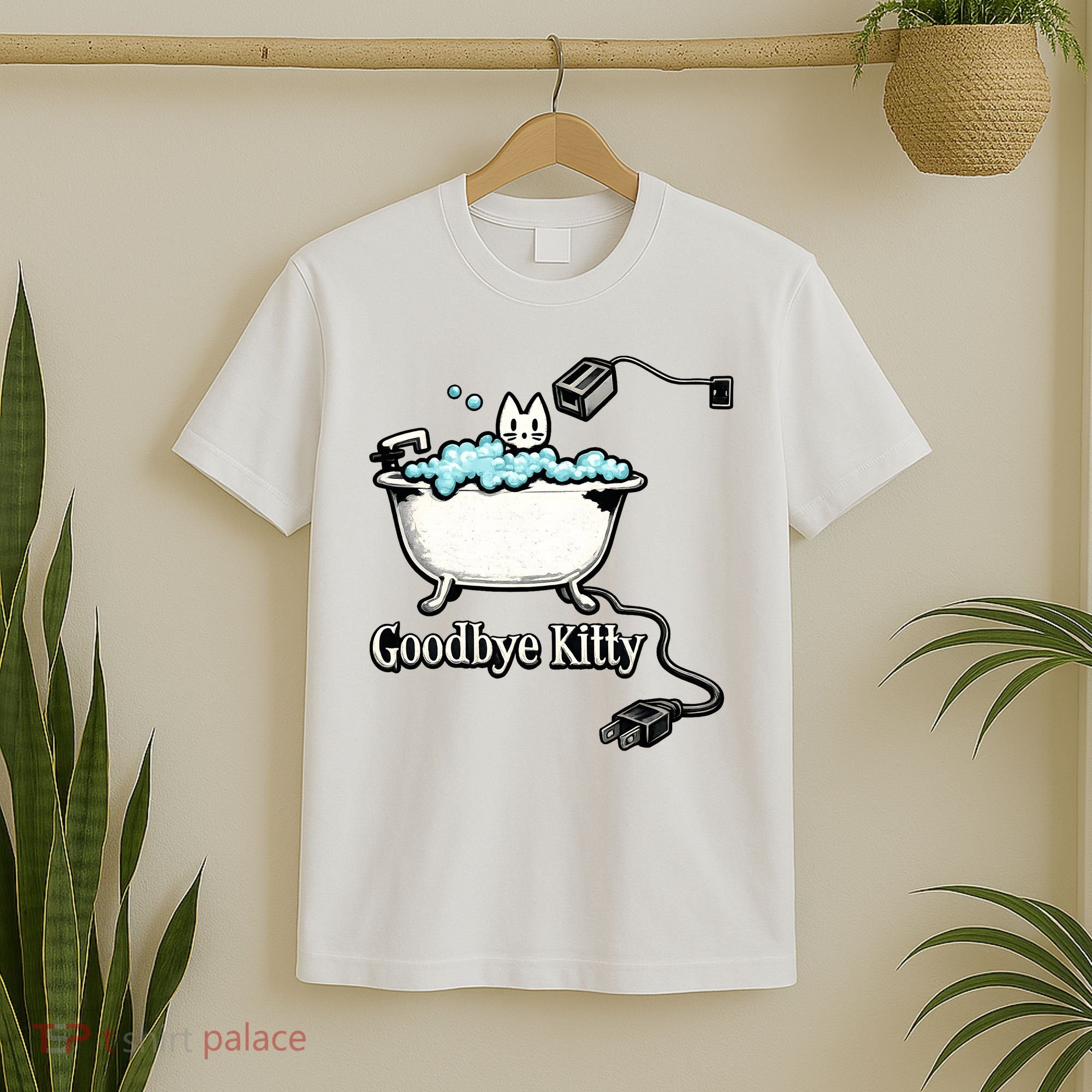 Goodbye Kitty Funny Bathtub Toaster Plug Bath Meme T-Shirt
