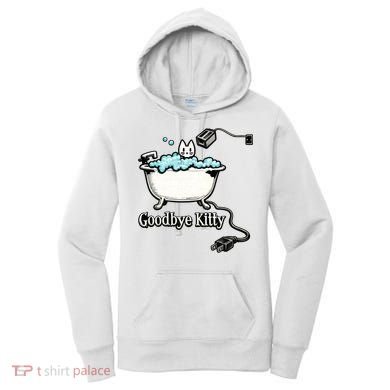 Goodbye Kitty Funny Bathtub Toaster Plug Bath Meme Women's Hoodie