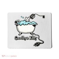 Goodbye Kitty Funny Bathtub Toaster Plug Bath Meme Mousepad thumb 0