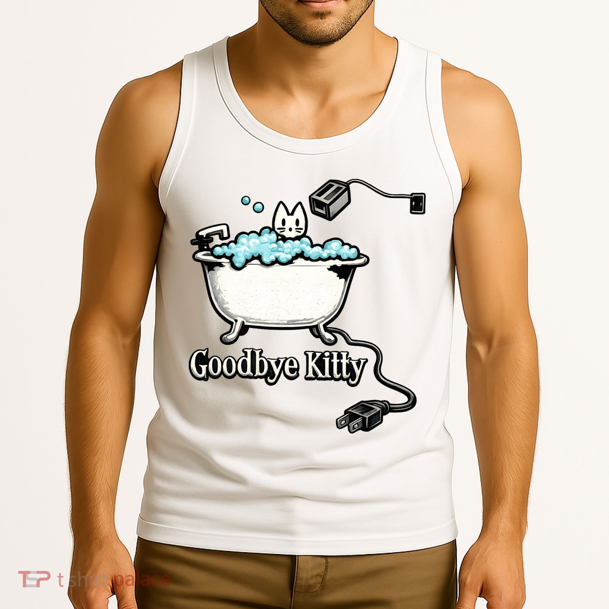 Goodbye Kitty Funny Bathtub Toaster Plug Bath Meme Tank Top